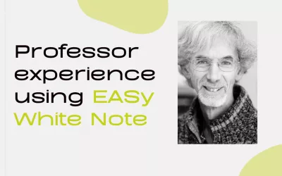 Professor’s experience using EASy White Note